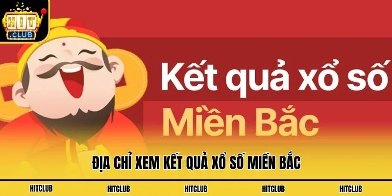 Địa chỉ xem kết quả xổ số miền Bắc