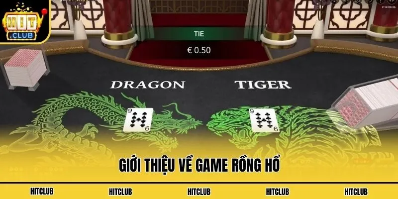 Giới thiệu về game Rồng Hổ