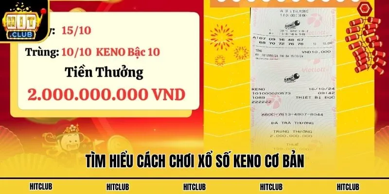Tìm hiểu cách chơi xổ số Keno cơ bản